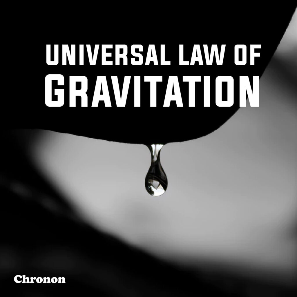 Universal Law of Gravitation