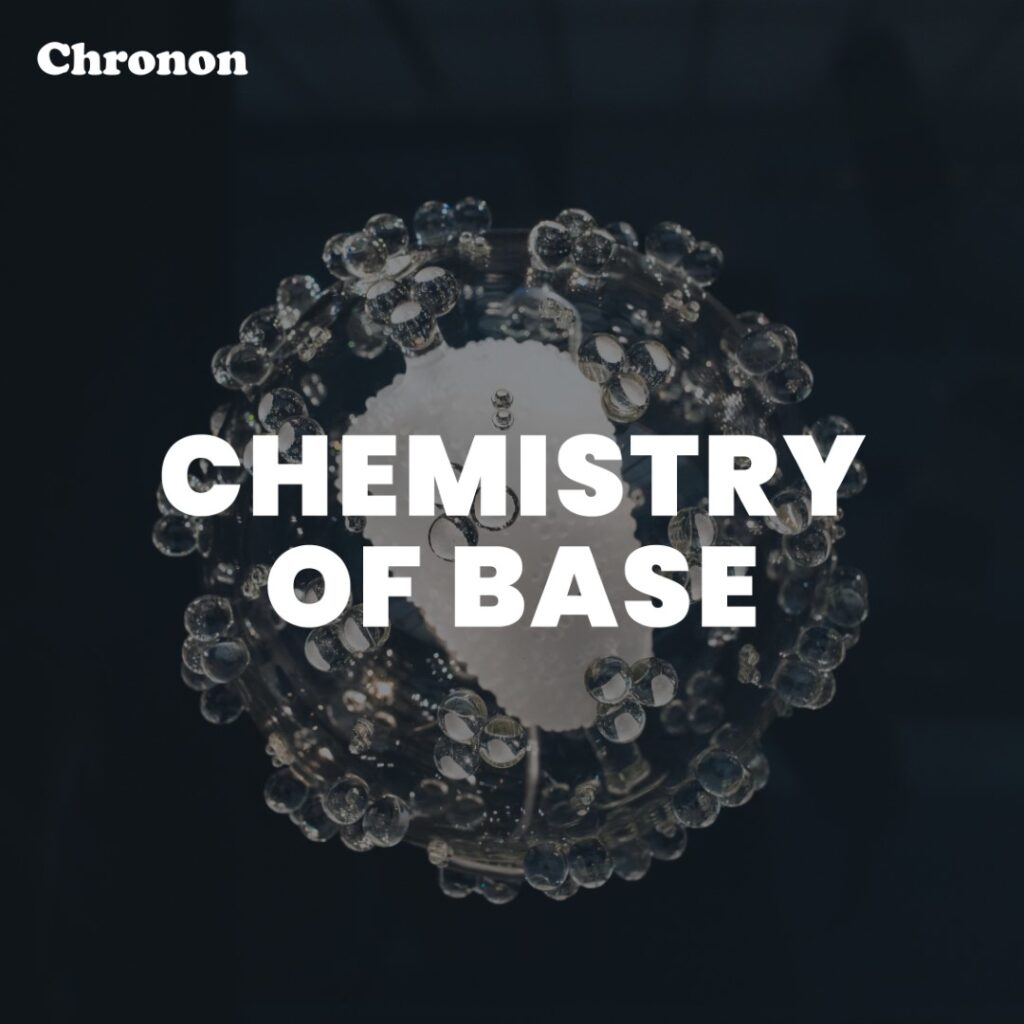 Chemistry of Base