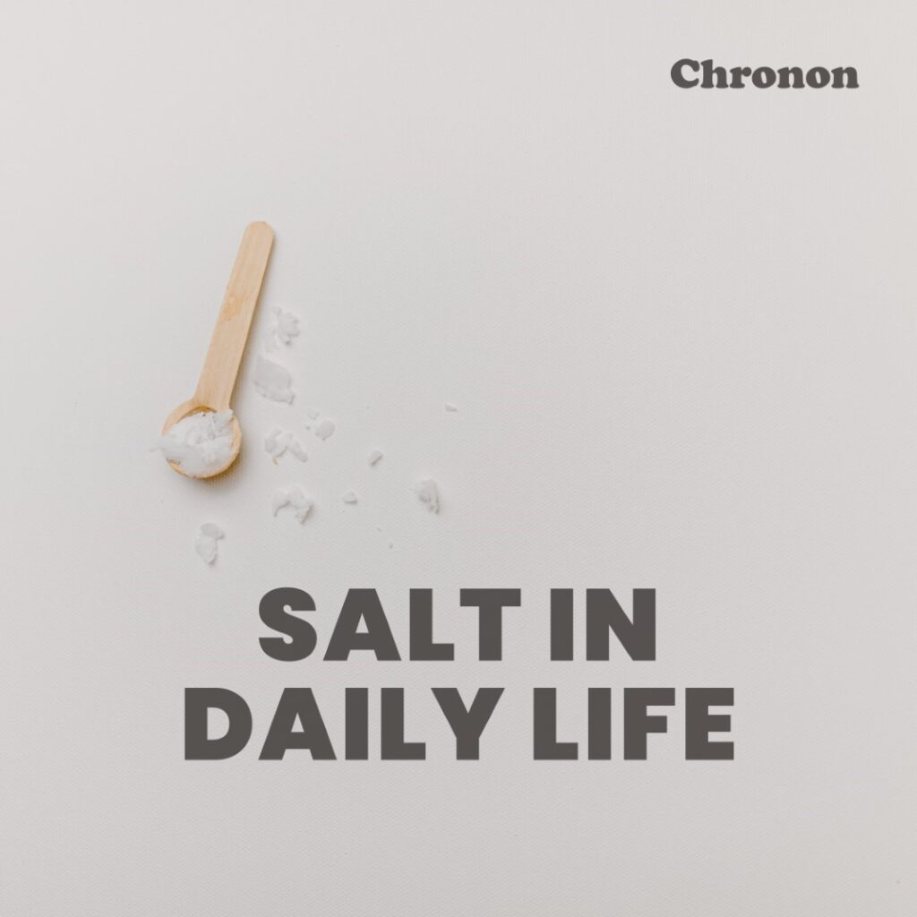 Salt in Daily Life